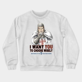 Choose Wisely Crewneck Sweatshirt